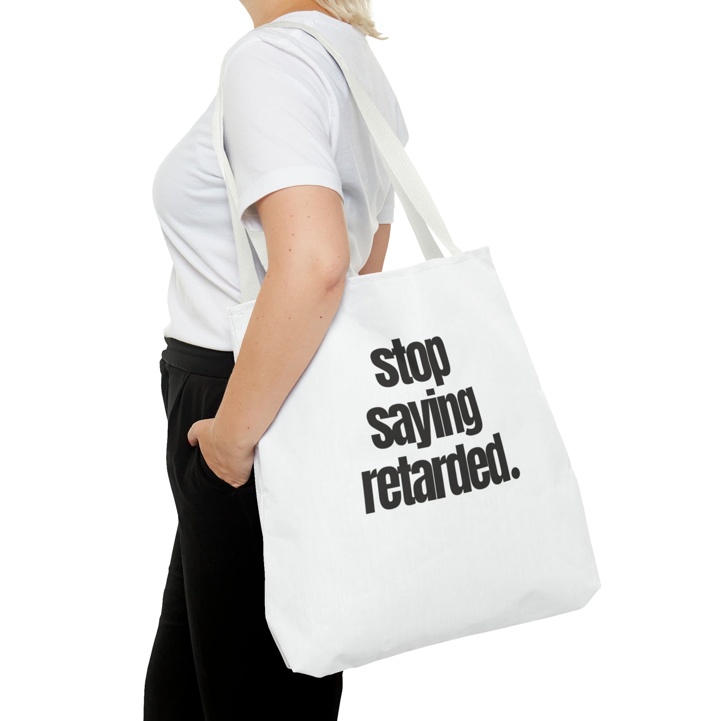 Stop Saying Retarded Canvas Tote Bag