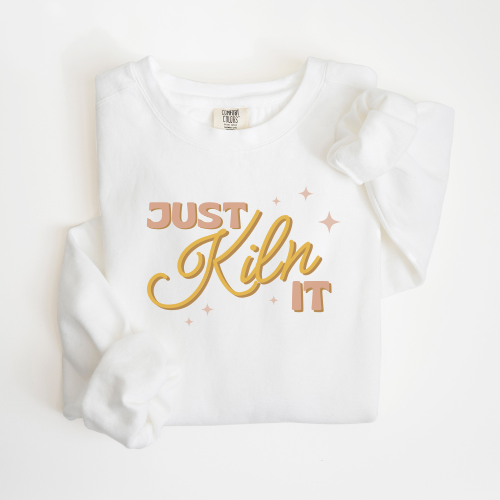 Just Kiln It Crewneck Sweatshirt